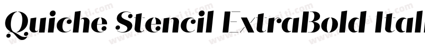 Quiche Stencil ExtraBold Italic字体转换